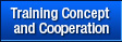 Training Concept and Cooperation