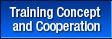 Training Concept and Cooperation
