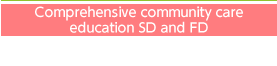 Community comprehensive care education SD and FD